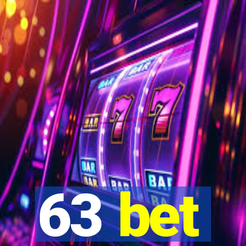 63 bet